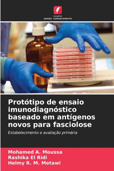 Protótipo de ensaio imunodiagnóstico baseado em antígenos novos para fasciolose