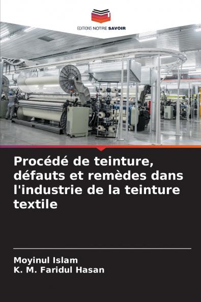 Procédé de teinture défauts et remèdes dans l'industrie de la teinture textile