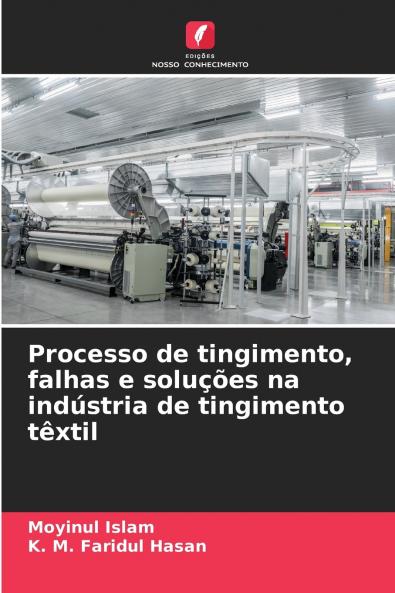 Processo de tingimento falhas e soluções na indústria de tingimento têxtil