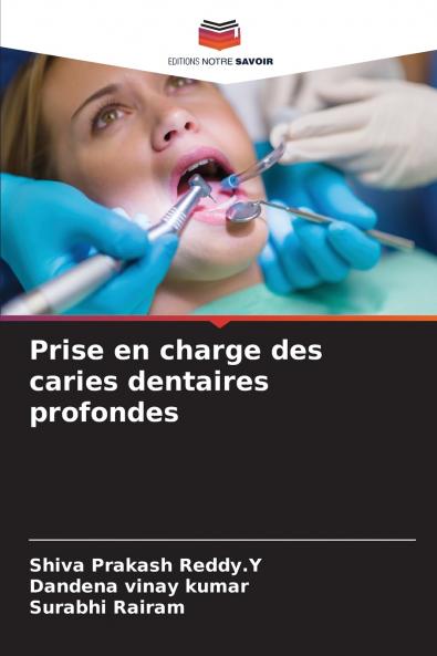 Prise en charge des caries dentaires profondes