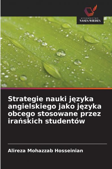 Strategie nauki języka angielskiego jako języka obcego stosowane przez irańskich studentów