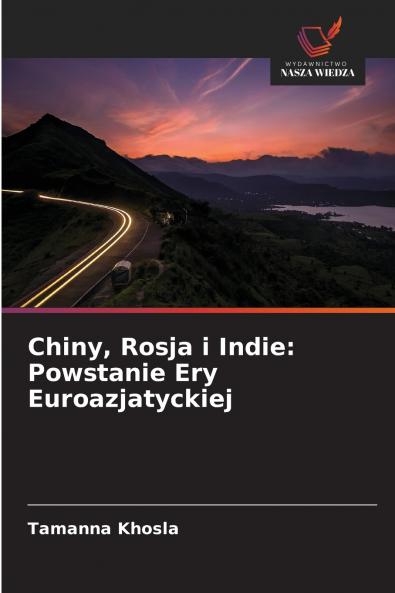 Chiny Rosja i Indie