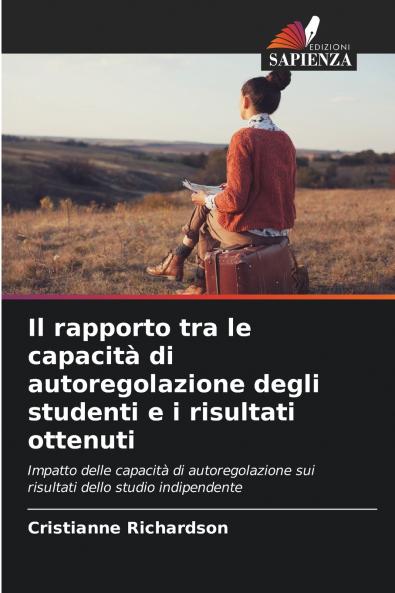 Il rapporto tra le capacità di autoregolazione degli studenti e i risultati ottenuti