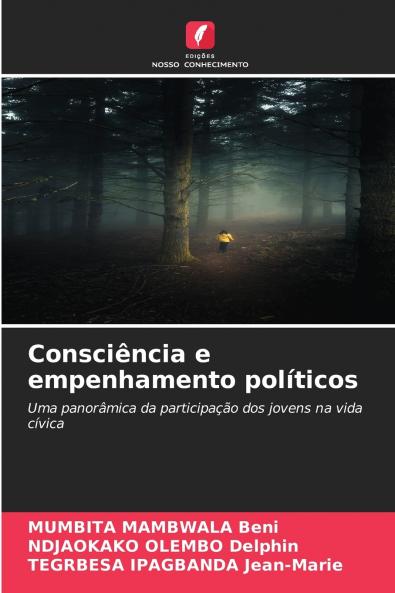 Consciência e empenhamento políticos