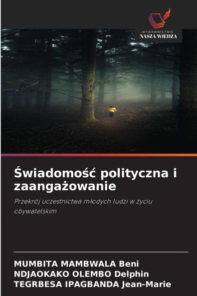 Świadomość polityczna i zaangażowanie