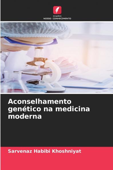 Aconselhamento genético na medicina moderna