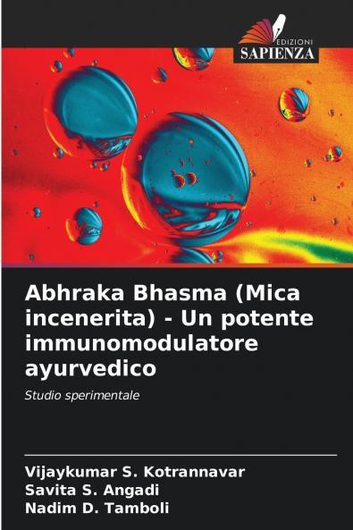 Abhraka Bhasma (Mica incenerita) - Un potente immunomodulatore ayurvedico