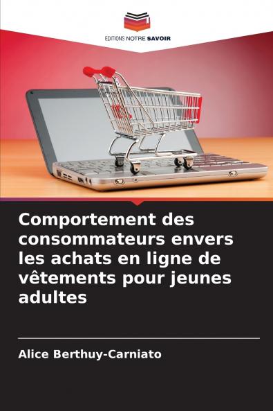 Comportement des consommateurs envers les achats en ligne de vêtements pour jeunes adultes