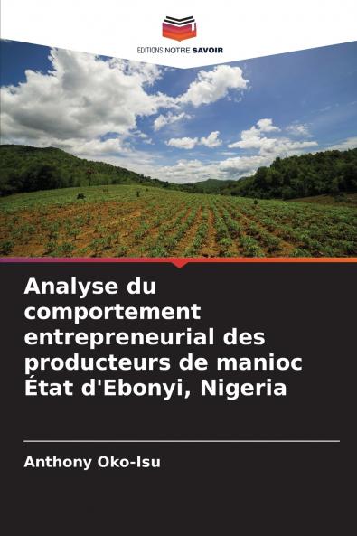 Analyse du comportement entrepreneurial des producteurs de manioc État d'Ebonyi Nigeria