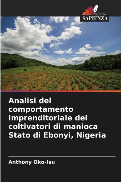 Analisi del comportamento imprenditoriale dei coltivatori di manioca Stato di Ebonyi Nigeria