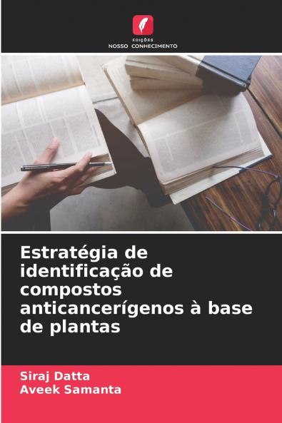 Estratégia de identificação de compostos anticancerígenos à base de plantas
