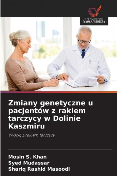 Zmiany genetyczne u pacjentów z rakiem tarczycy w Dolinie Kaszmiru