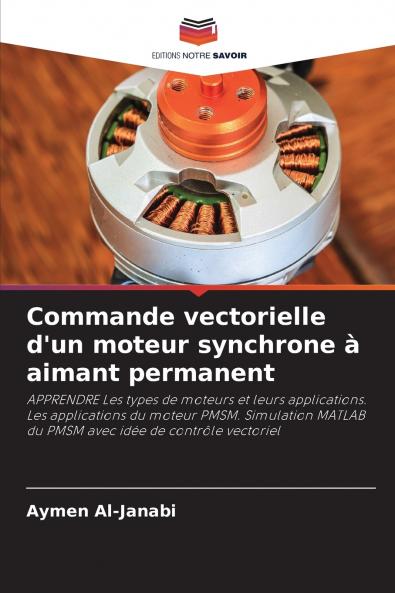 Commande vectorielle d'un moteur synchrone à aimant permanent