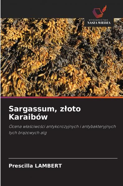 Sargassum złoto Karaibów