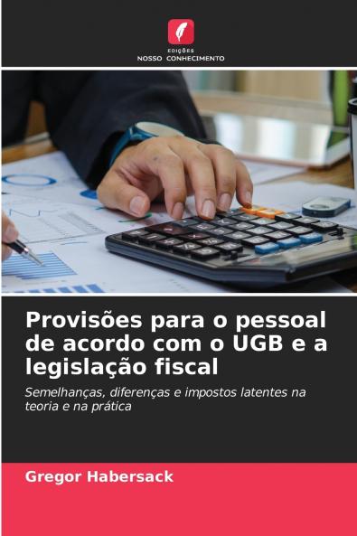Provisões para o pessoal de acordo com o UGB e a legislação fiscal
