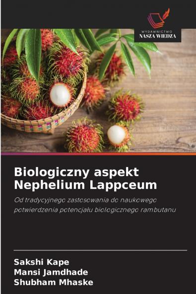 Biologiczny aspekt Nephelium Lappceum