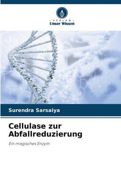 Cellulase zur Abfallreduzierung