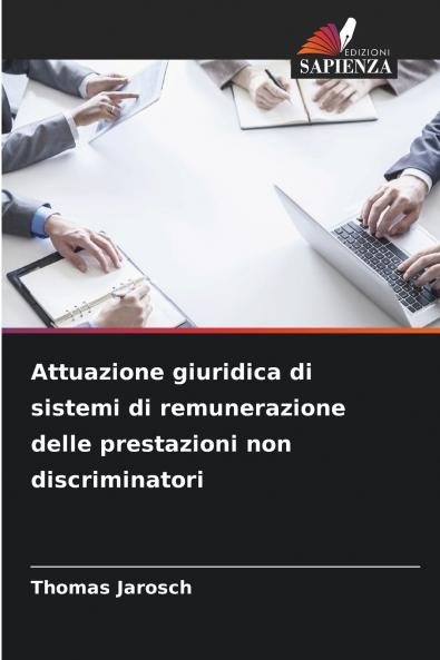 Attuazione giuridica di sistemi di remunerazione delle prestazioni non discriminatori