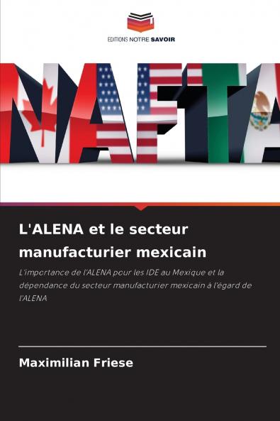 L'ALENA et le secteur manufacturier mexicain