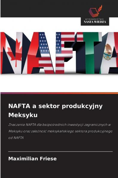 NAFTA a sektor produkcyjny Meksyku