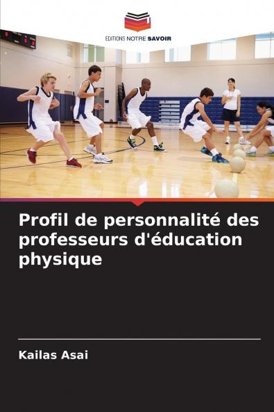 Profil de personnalité des professeurs d'éducation physique