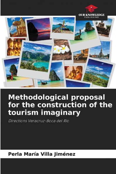 Methodological proposal for the construction of the tourism imaginary