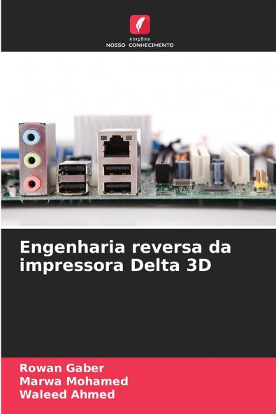 Engenharia reversa da impressora Delta 3D