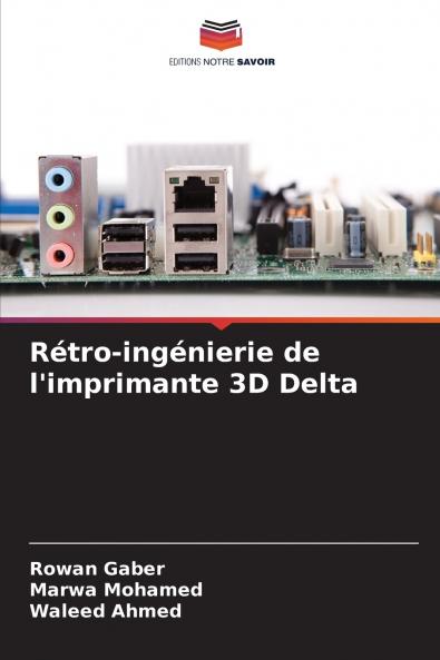Rétro-ingénierie de l'imprimante 3D Delta