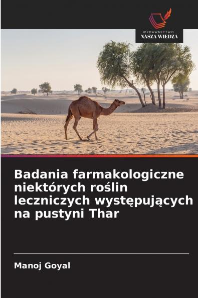 Badania farmakologiczne niektórych roślin leczniczych występujących na pustyni Thar
