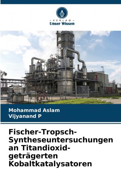 Fischer-Tropsch-Syntheseuntersuchungen an Titandioxid-geträgerten Kobaltkatalysatoren