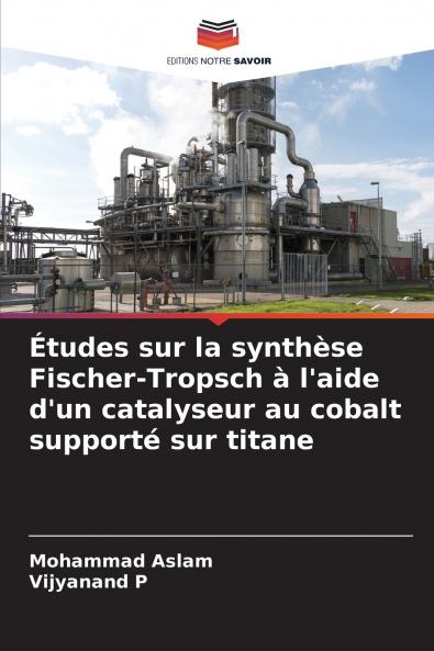 Études sur la synthèse Fischer-Tropsch à l'aide d'un catalyseur au cobalt supporté sur titane