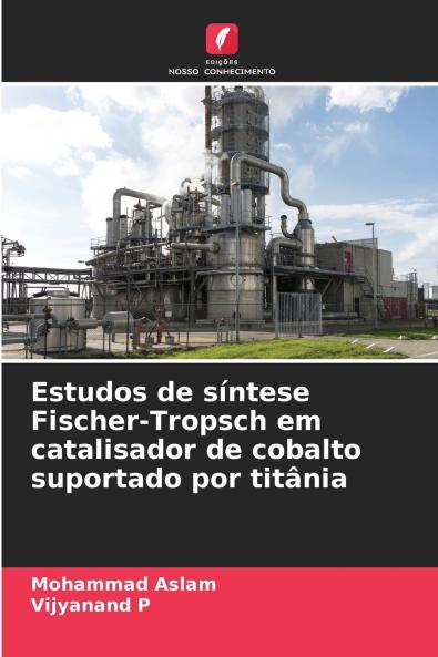 Estudos de síntese Fischer-Tropsch em catalisador de cobalto suportado por titânia