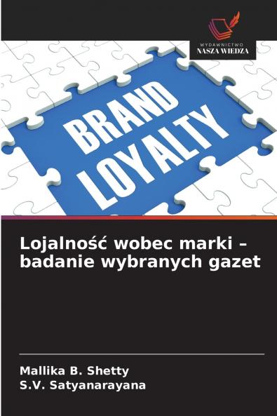 Lojalność wobec marki - badanie wybranych gazet