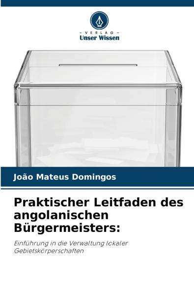 Praktischer Leitfaden des angolanischen Bürgermeisters