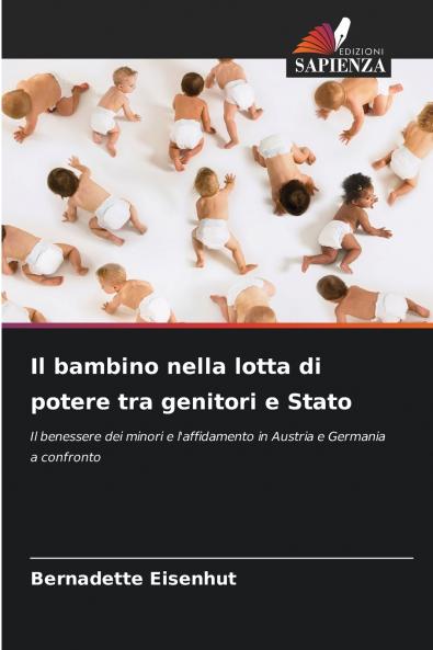Il bambino nella lotta di potere tra genitori e Stato