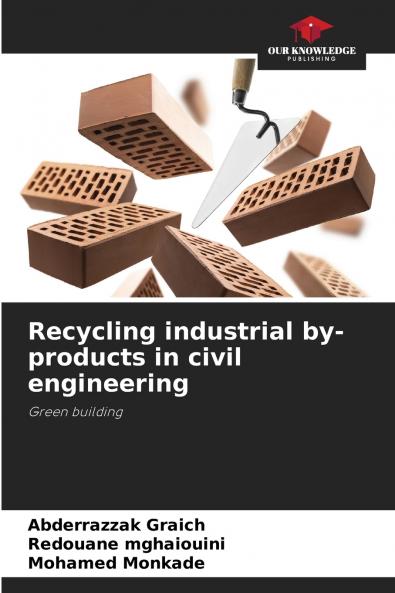Recycling industrial by-products in civil engineering