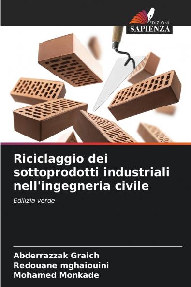 Riciclaggio dei sottoprodotti industriali nell'ingegneria civile