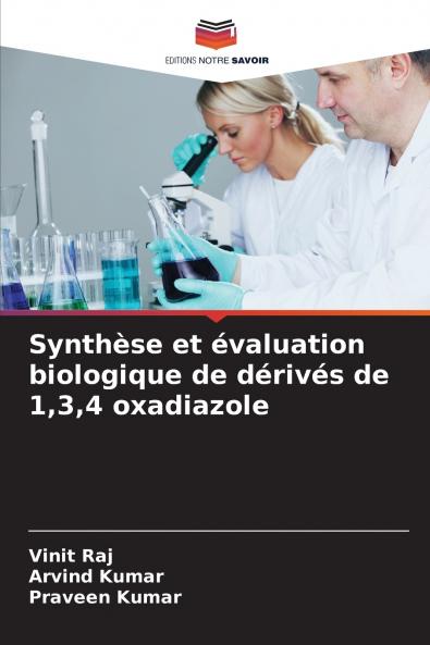 Synthèse et évaluation biologique de dérivés de 134 oxadiazole