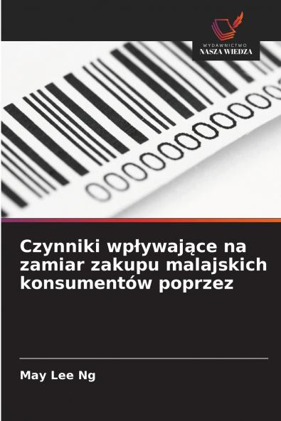 Czynniki wpływające na zamiar zakupu malajskich konsumentów poprzez
