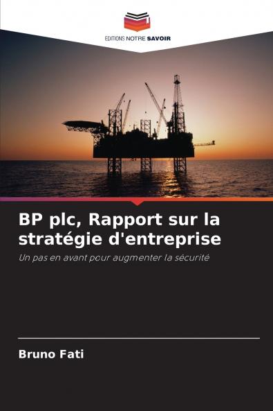 BP plc Rapport sur la stratégie d'entreprise