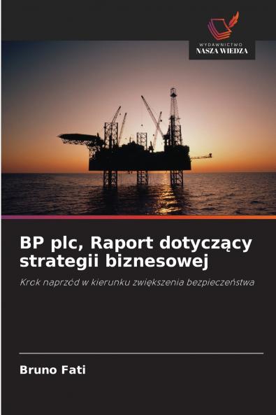 BP plc Raport dotyczący strategii biznesowej