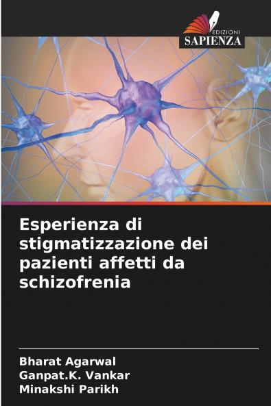 Esperienza di stigmatizzazione dei pazienti affetti da schizofrenia