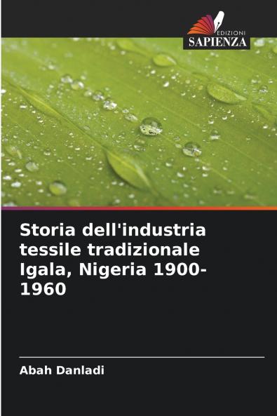 Storia dell'industria tessile tradizionale Igala Nigeria 1900-1960
