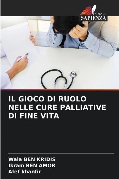 IL GIOCO DI RUOLO NELLE CURE PALLIATIVE DI FINE VITA