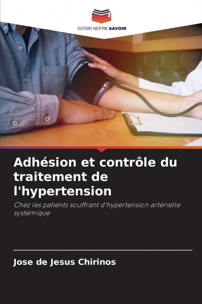 Adhésion et contrôle du traitement de l'hypertension
