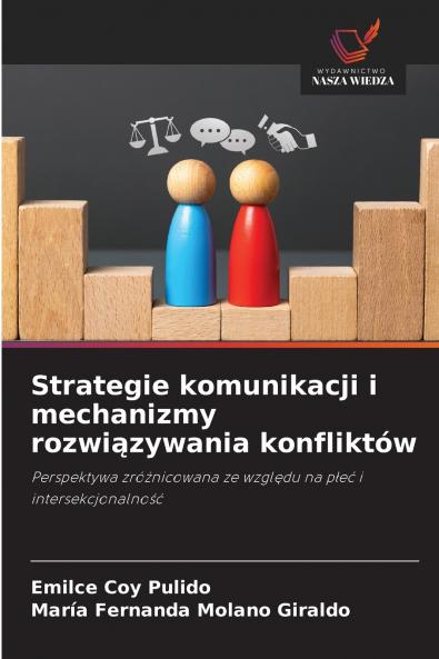 Strategie komunikacji i mechanizmy rozwiązywania konfliktów