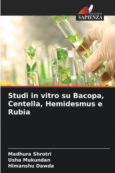 Studi in vitro su Bacopa Centella Hemidesmus e Rubia