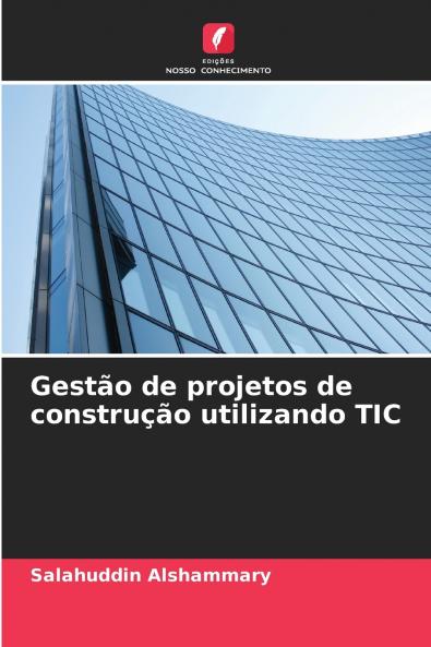 Gestão de projetos de construção utilizando TIC