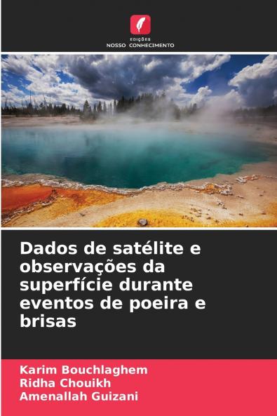 Dados de satélite e observações da superfície durante eventos de poeira e brisas