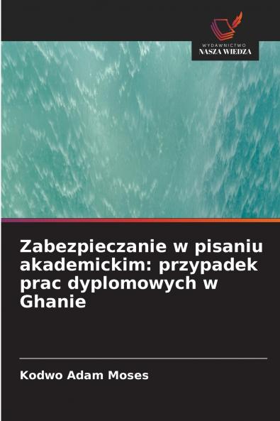 Zabezpieczanie w pisaniu akademickim